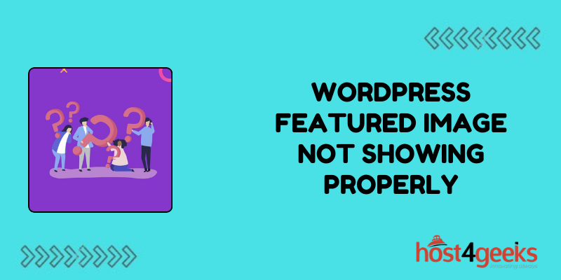 WordPress Featured Image Not Showing Properly