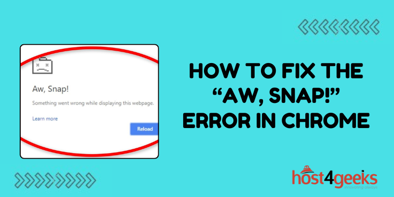 How To Fix The Aw Snap Error In Chrome