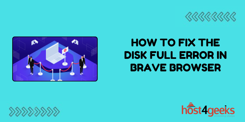 How To Fix the Disk Full Error in Brave Browser