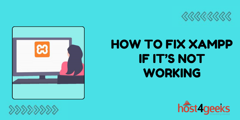 How to Fix XAMPP if it’s Not Working