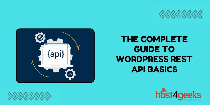 The Complete Guide to WordPress REST API Basics