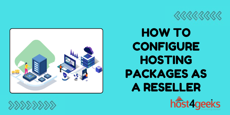 How to Configure Hosting Packages as a Reseller