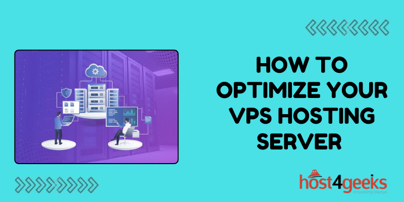 How to Optimize Your VPS Hosting Server