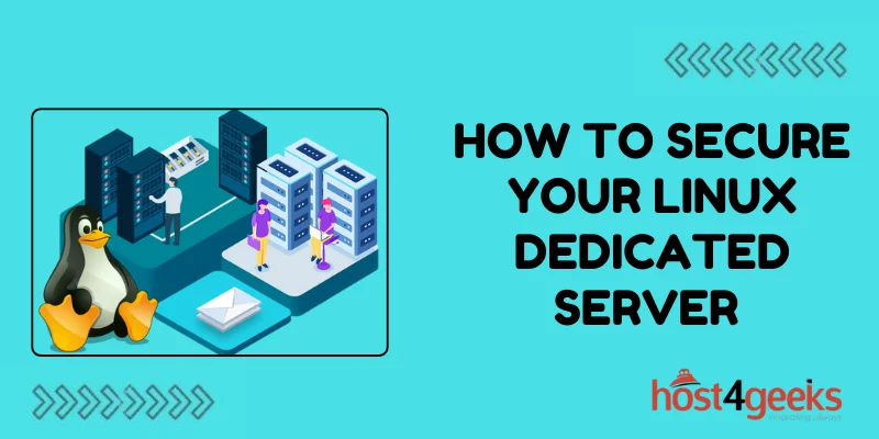 How to Secure Your Linux Dedicated Server