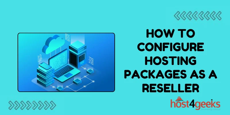 How to Configure Hosting Packages as a Reseller