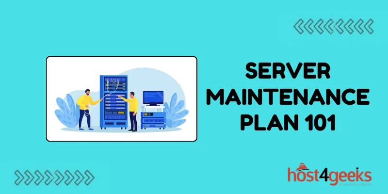 Server Maintenance Plan 101