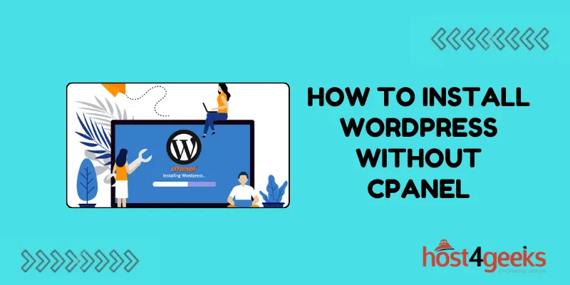 How to Install WordPress Without cPanel